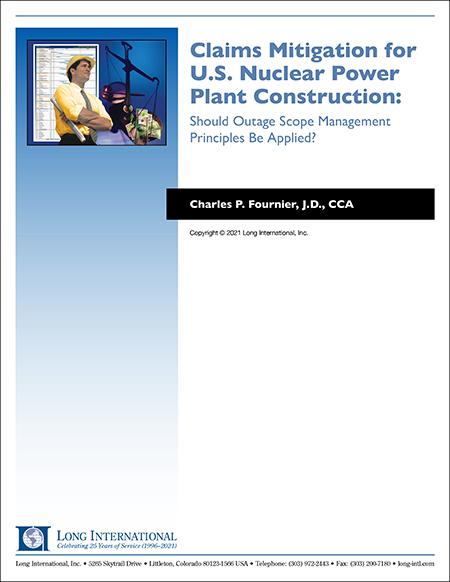 Claims Mitigation for U.S. Nuclear Power Plant Construction: Should Outage Scope Management Principles Be Applied?