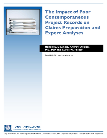 The Impact of Poor Contemporaneous Project Records on Claims Preparation and Expert Analyses