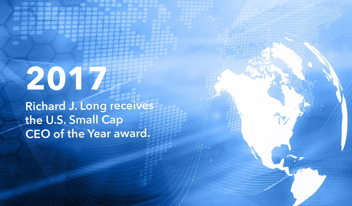 In 2017, Richard J. Long receives the U.S. Small Cap CEO of the Year award.